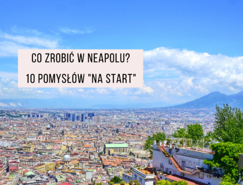 Co zrobić w Neapolu