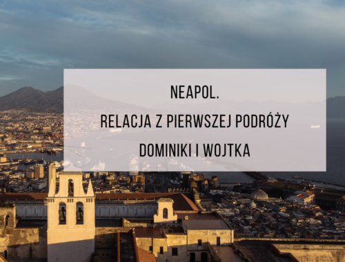 Neapol pierwszy wyjazd