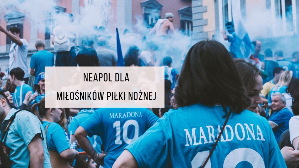 piłka nożna Neapol